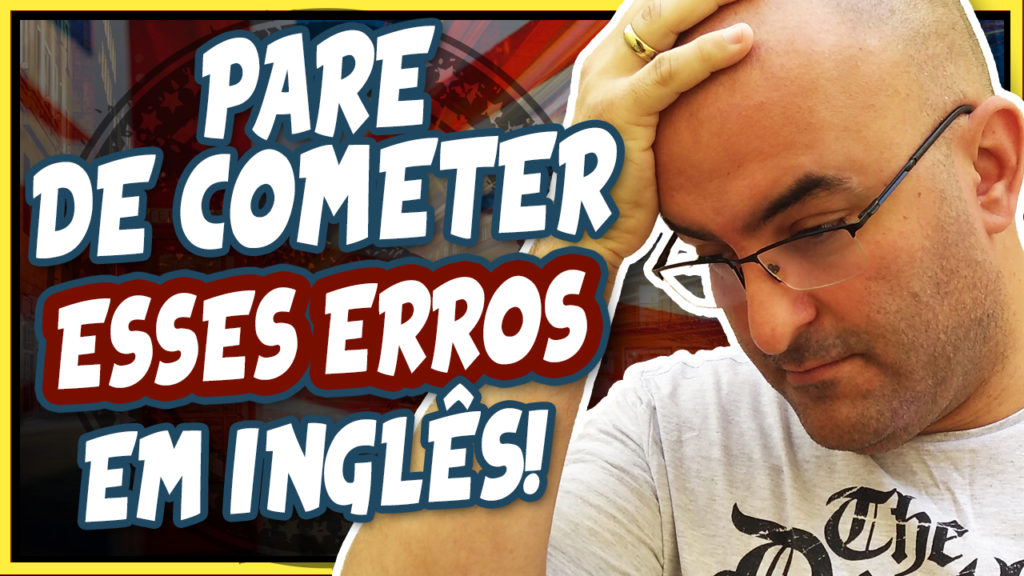 erros comuns em inglês